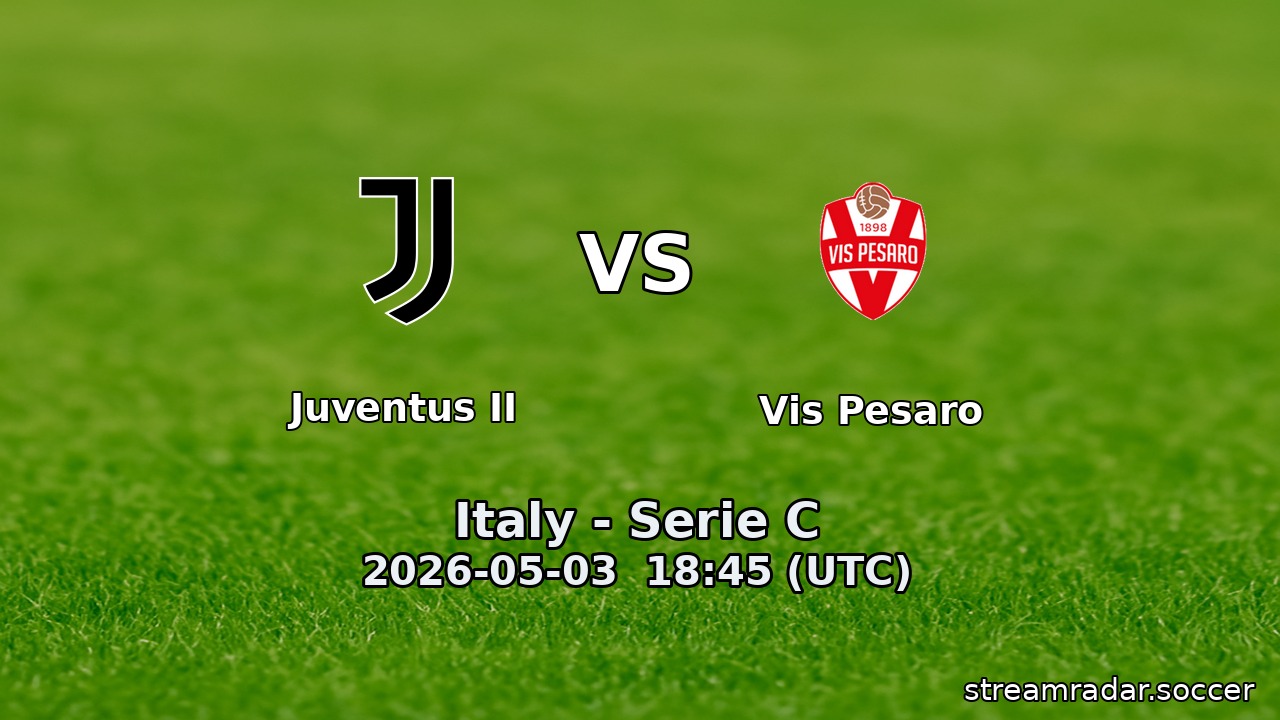 Juventus II vs Vis Pesaro