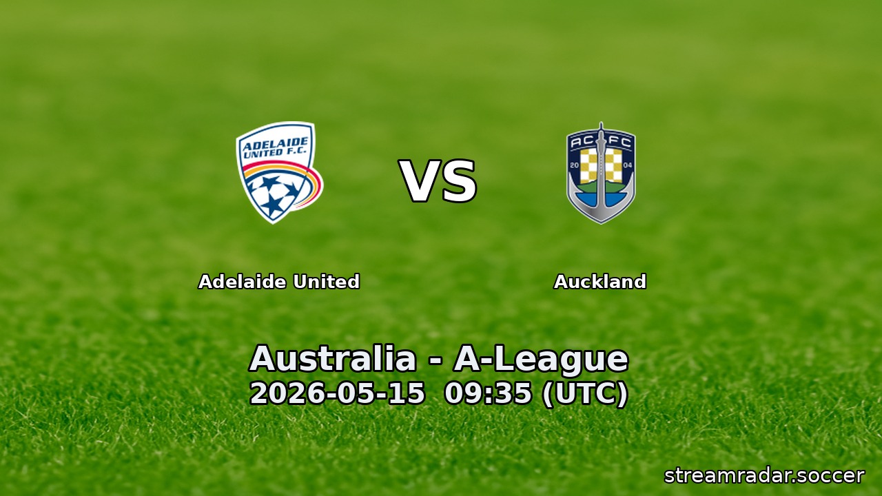 Adelaide United vs Auckland