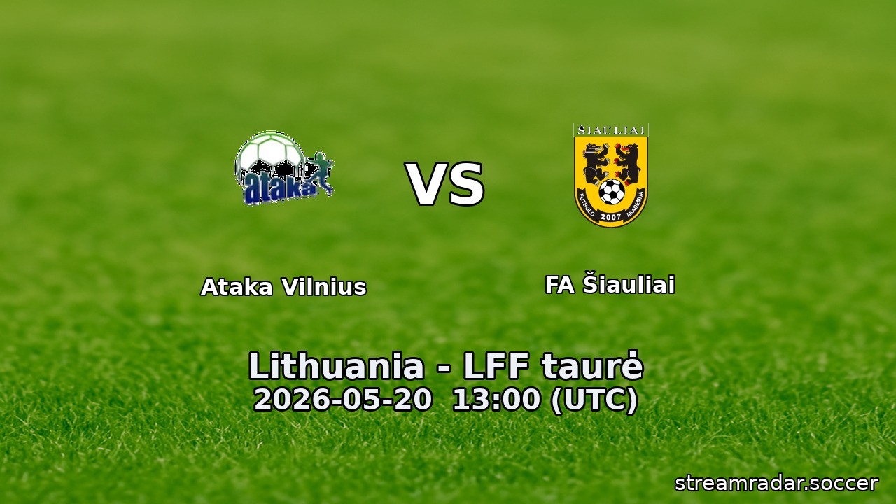 Ataka Vilnius vs FA Šiauliai