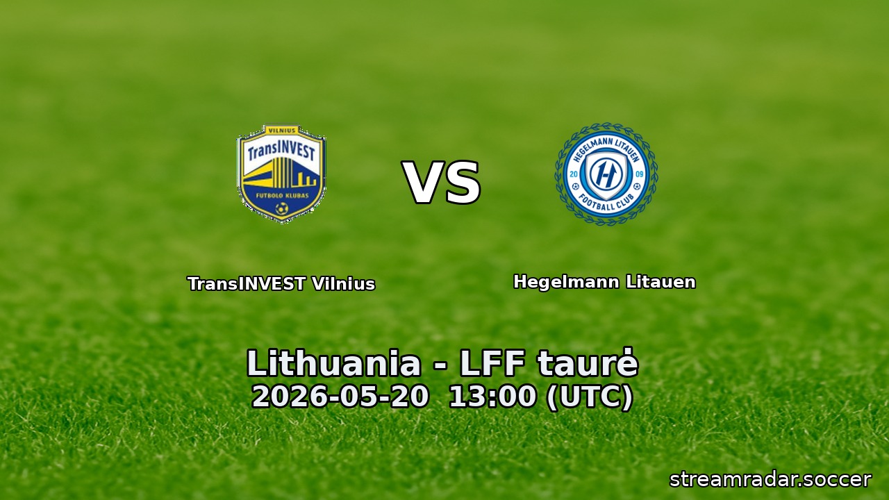 TransINVEST Vilnius vs Hegelmann Litauen