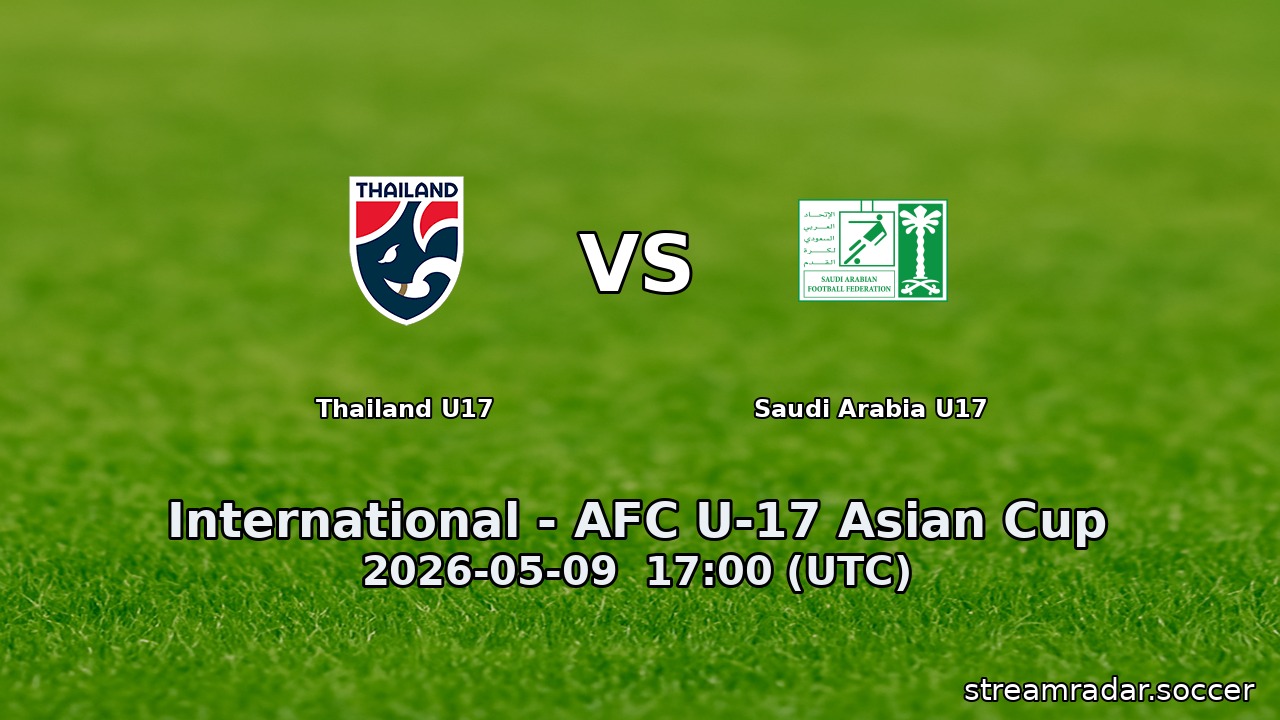 Thailand U17 vs Saudi Arabia U17