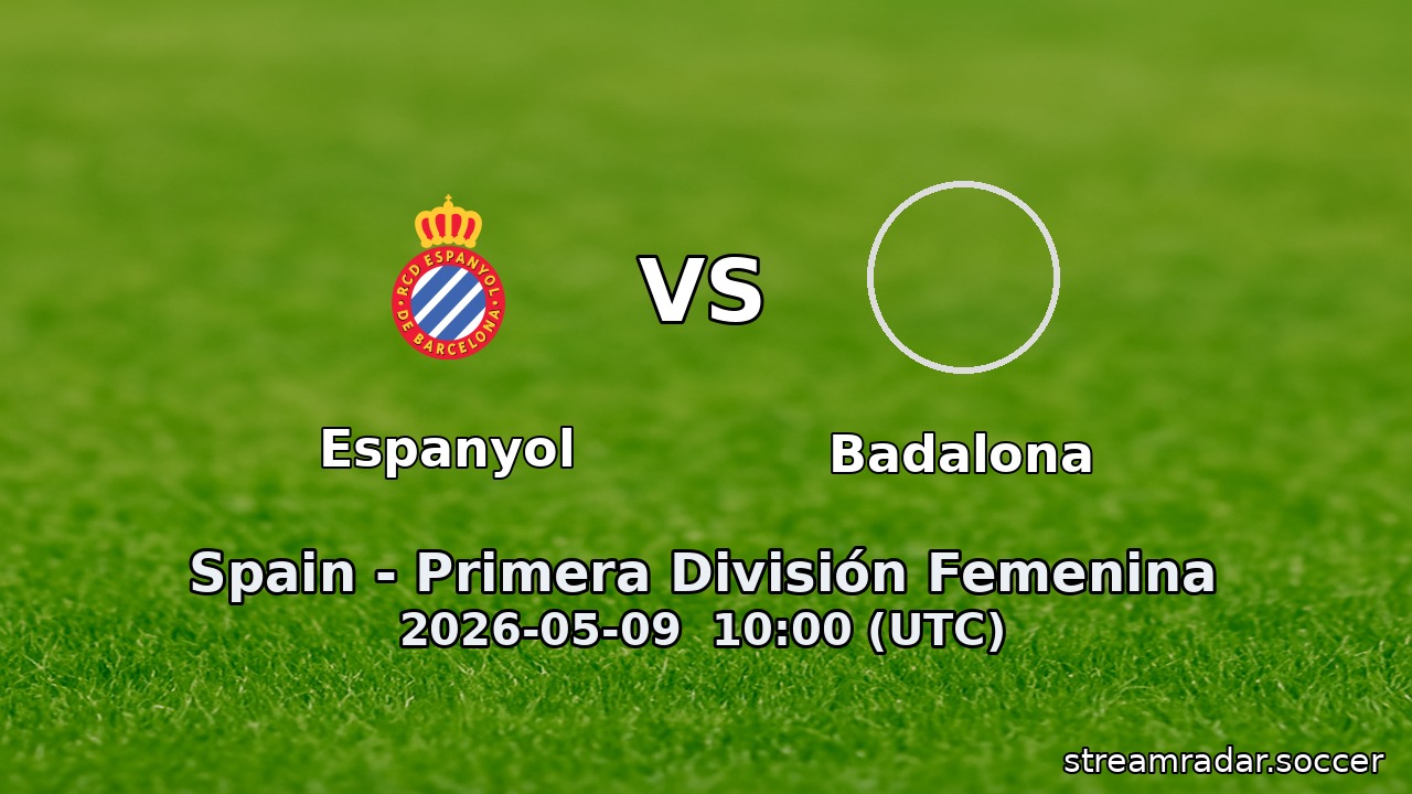 Espanyol vs Badalona