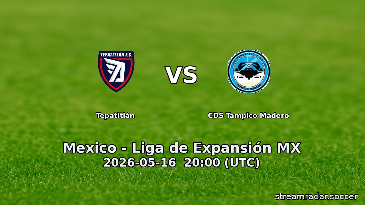 Tepatitlán vs CDS Tampico Madero