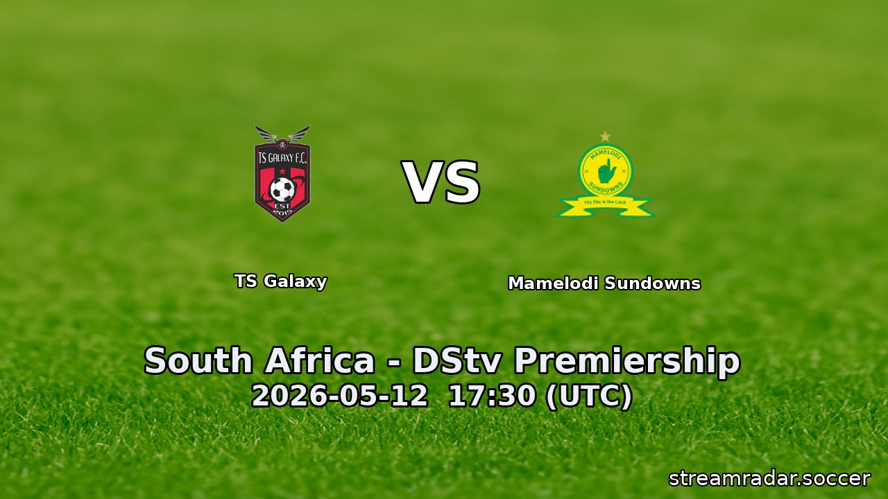 TS Galaxy vs Mamelodi Sundowns