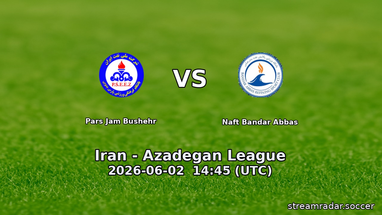 Pars Jam Bushehr vs Naft Bandar Abbas