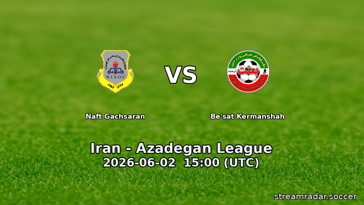 Naft Gachsaran vs Be'sat Kermanshah
