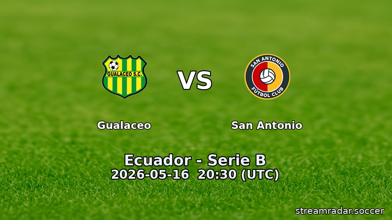 Gualaceo vs San Antonio