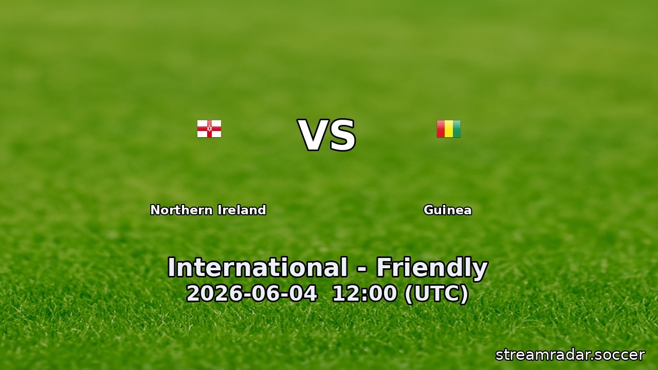 Northern Ireland vs Guinea