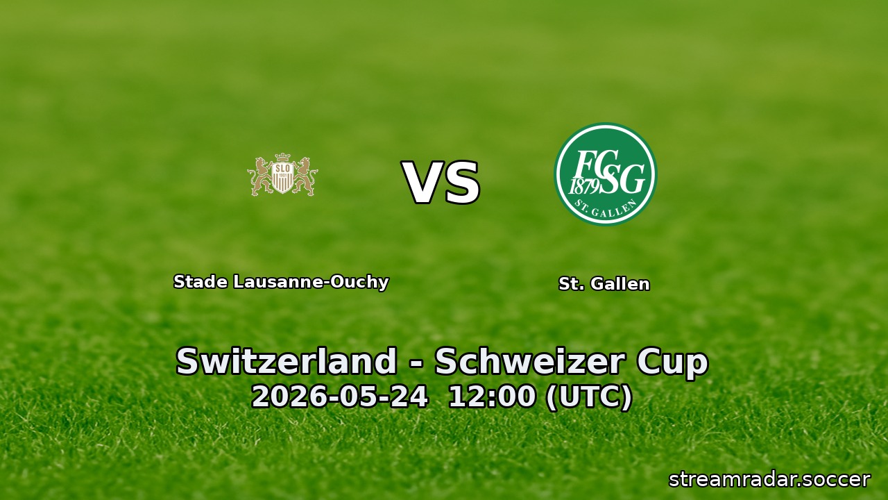 Stade Lausanne-Ouchy vs St. Gallen