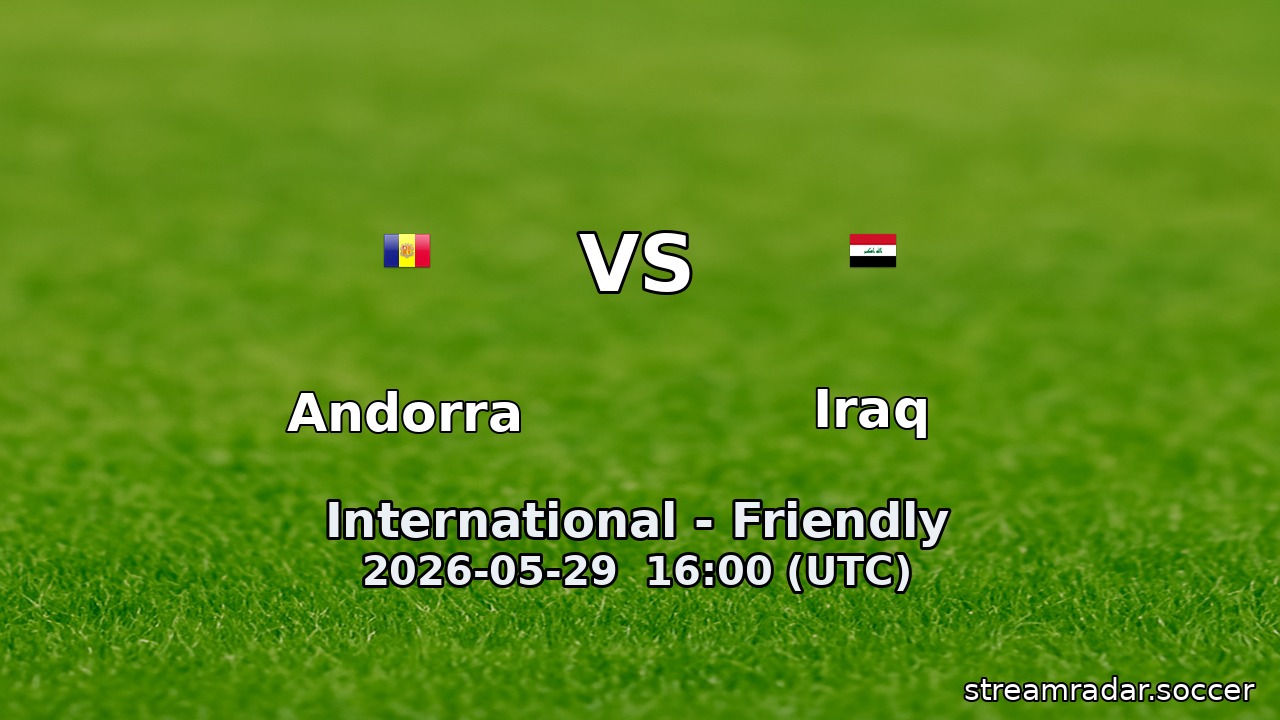 Andorra vs Iraq