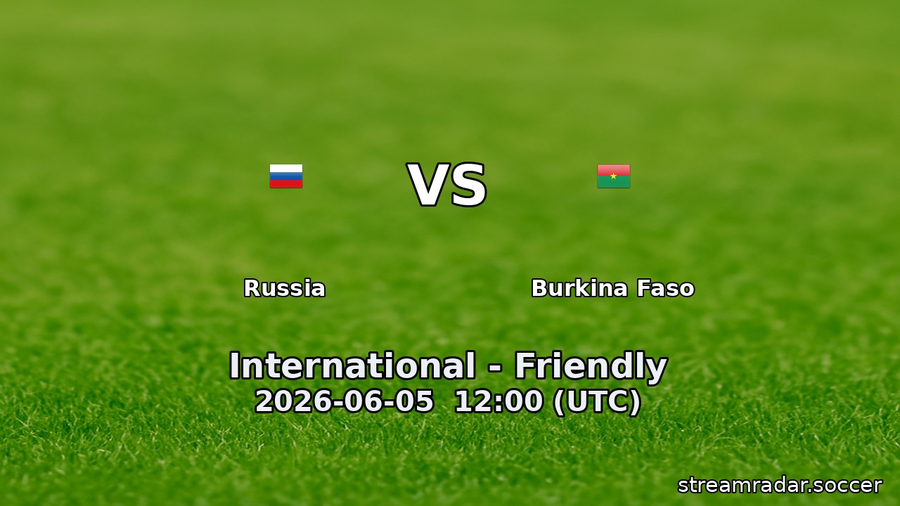 Russia vs Burkina Faso