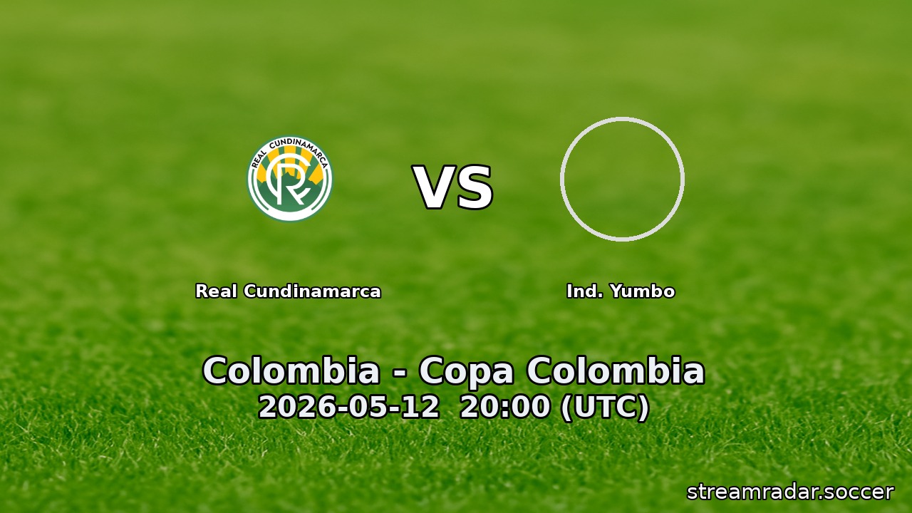 Real Cundinamarca vs Ind. Yumbo