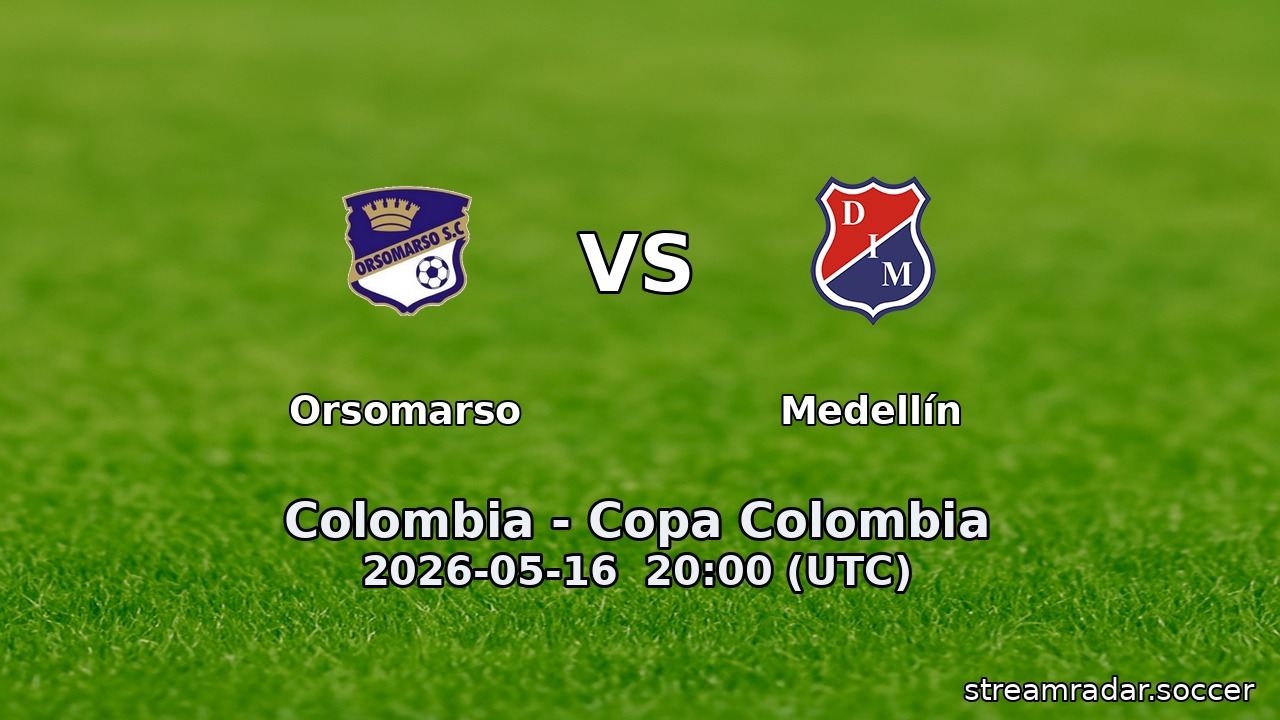Orsomarso vs Medellín