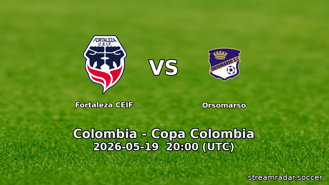 Fortaleza CEIF vs Orsomarso