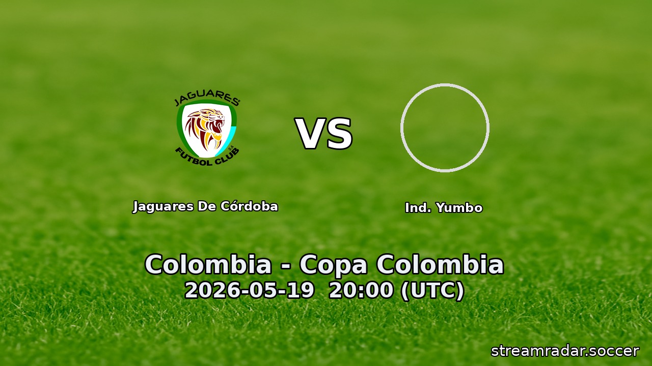 Jaguares De Córdoba vs Ind. Yumbo
