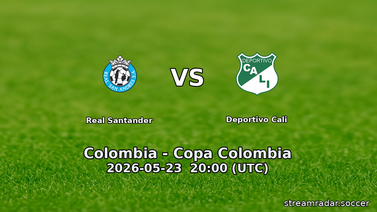 Real Santander vs Deportivo Cali