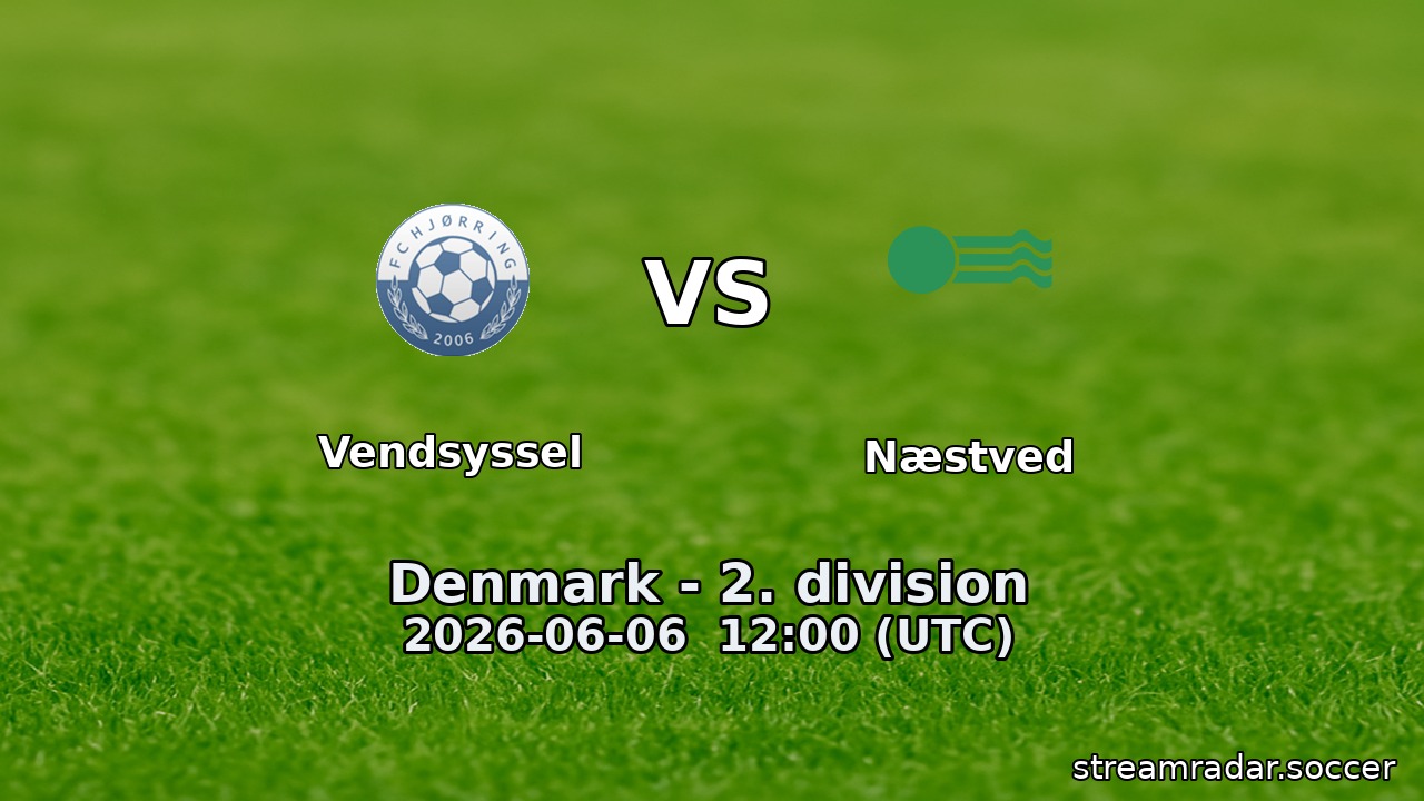 Vendsyssel vs Næstved
