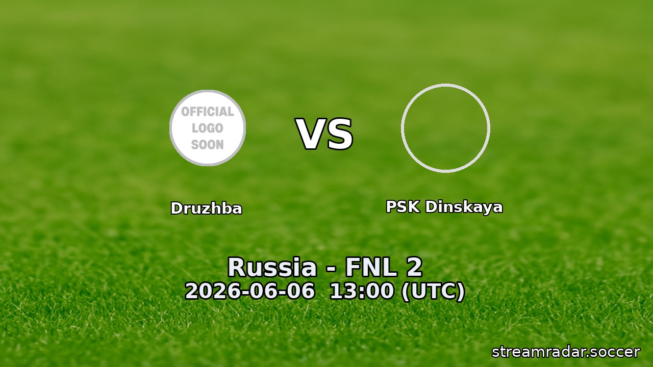 Druzhba vs PSK Dinskaya