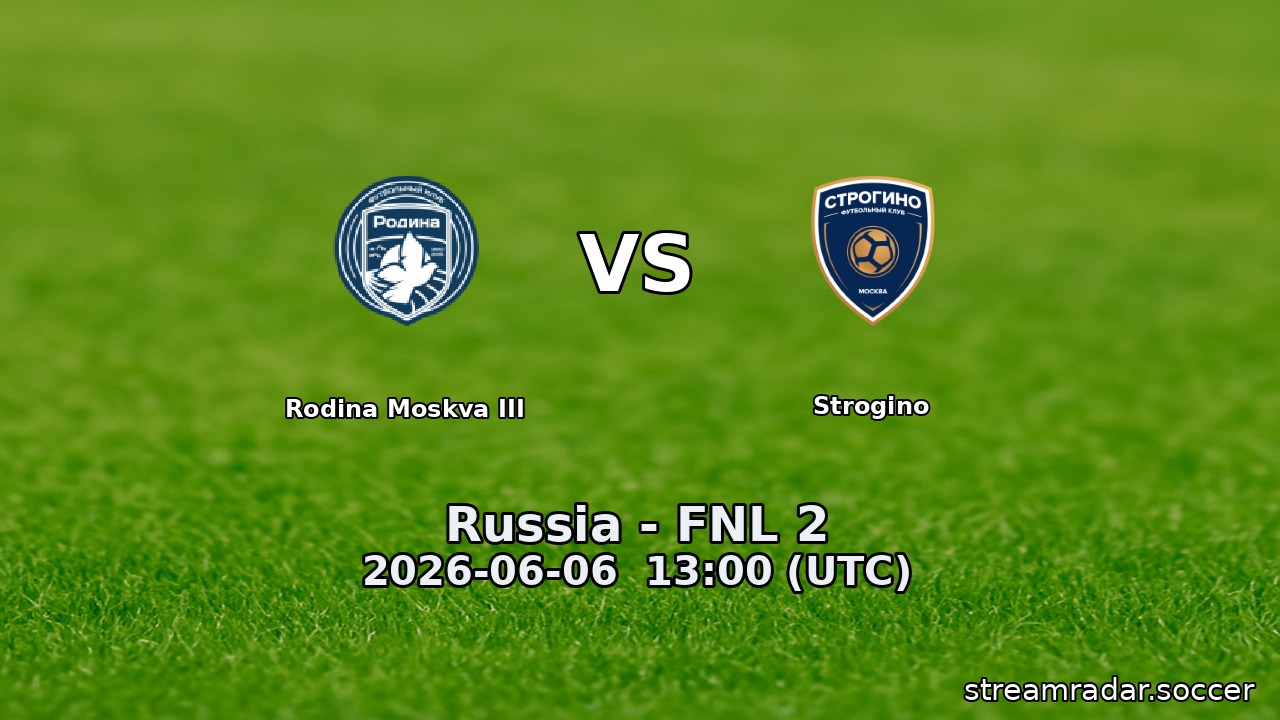 Rodina Moskva III vs Strogino
