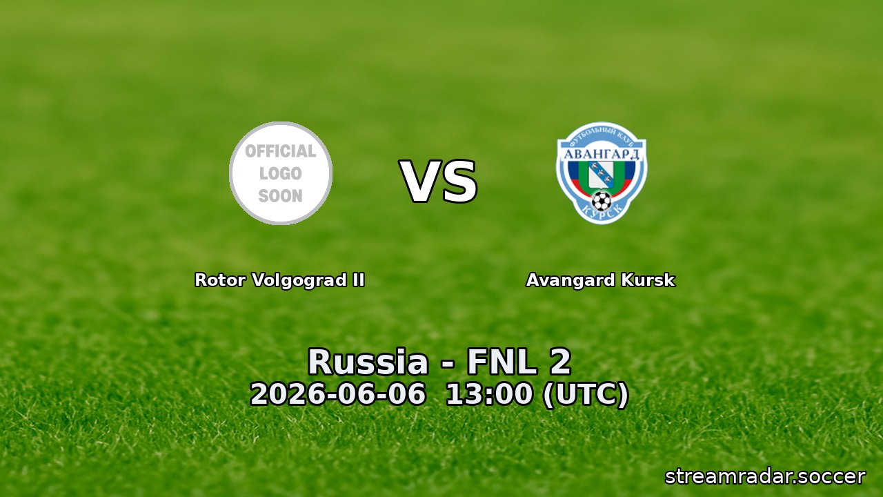 Rotor Volgograd II vs Avangard Kursk