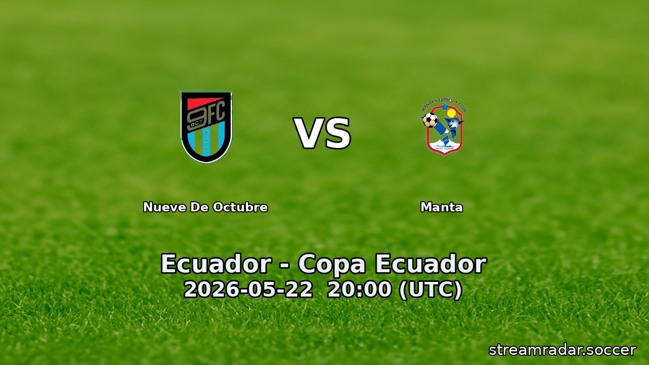 Nueve De Octubre vs Manta