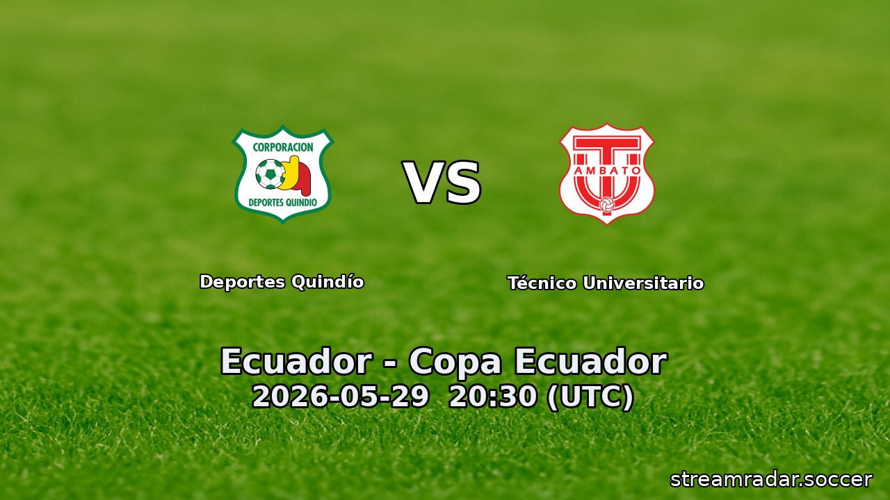 Deportes Quindío vs Técnico Universitario
