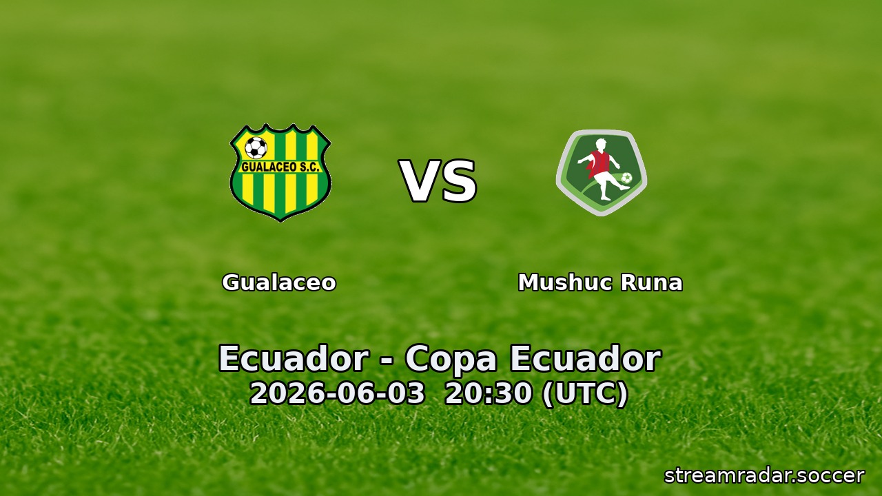 Gualaceo vs Mushuc Runa