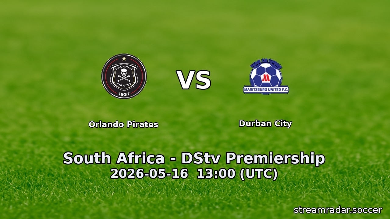 Orlando Pirates vs Durban City