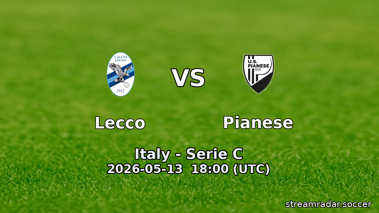 Lecco vs Pianese