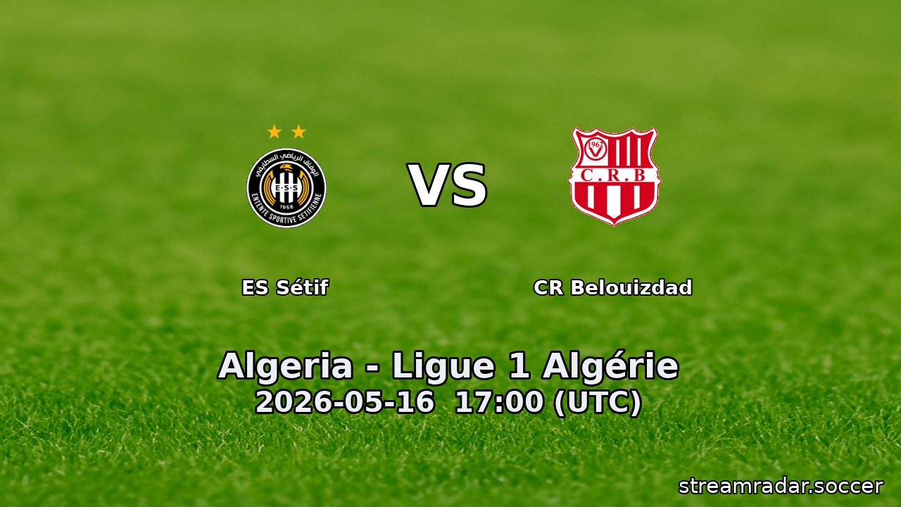 ES Sétif vs CR Belouizdad