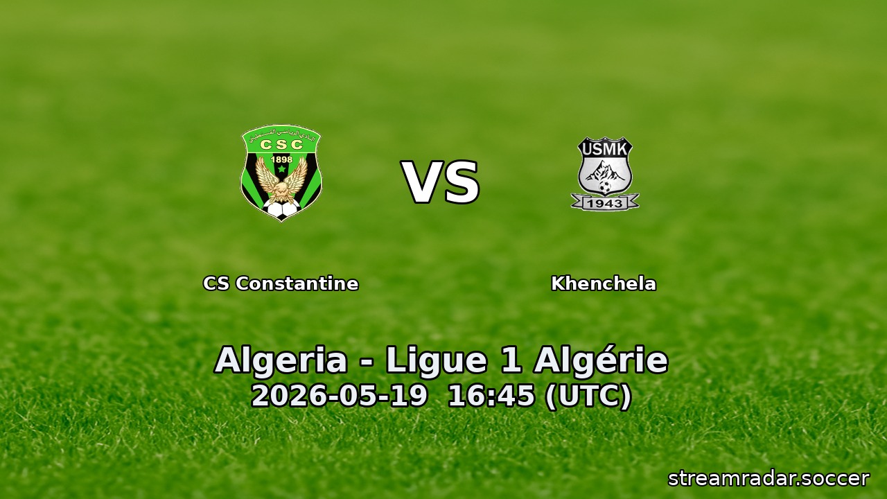CS Constantine vs Khenchela