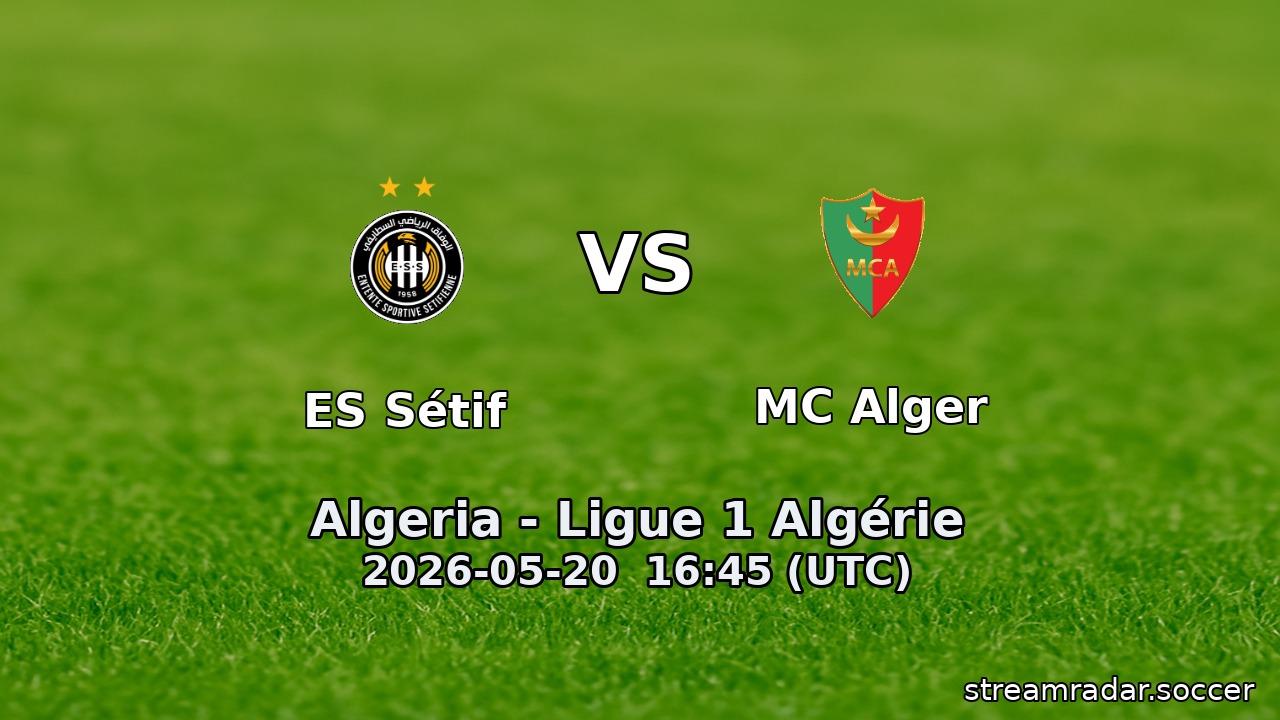 ES Sétif vs MC Alger