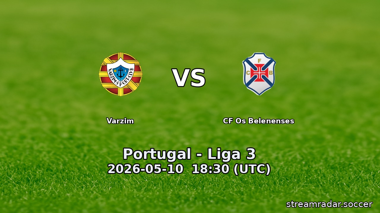 Varzim vs CF Os Belenenses