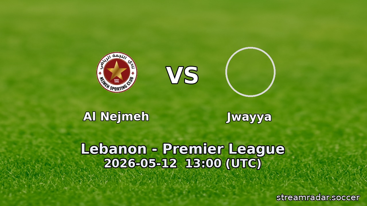 Al Nejmeh vs Jwayya