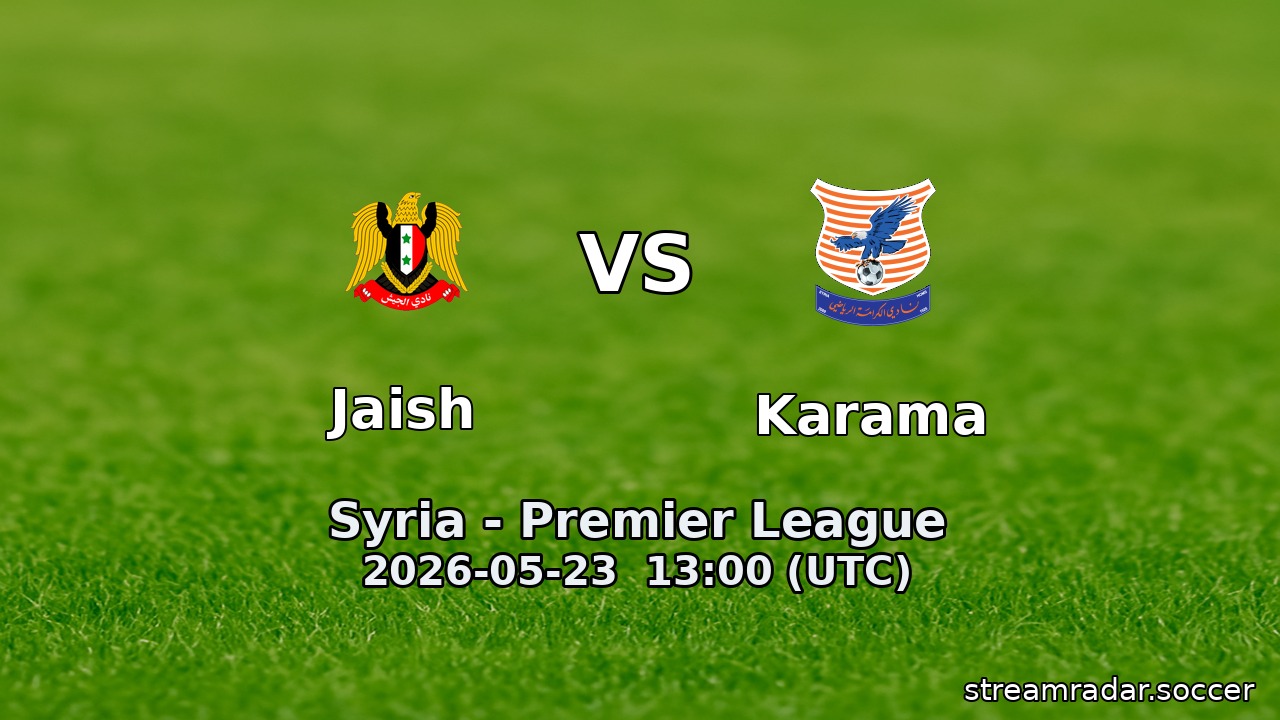 Jaish vs Karama