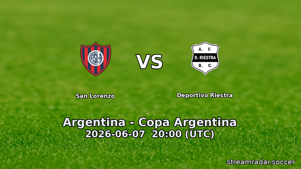 San Lorenzo vs Deportivo Riestra