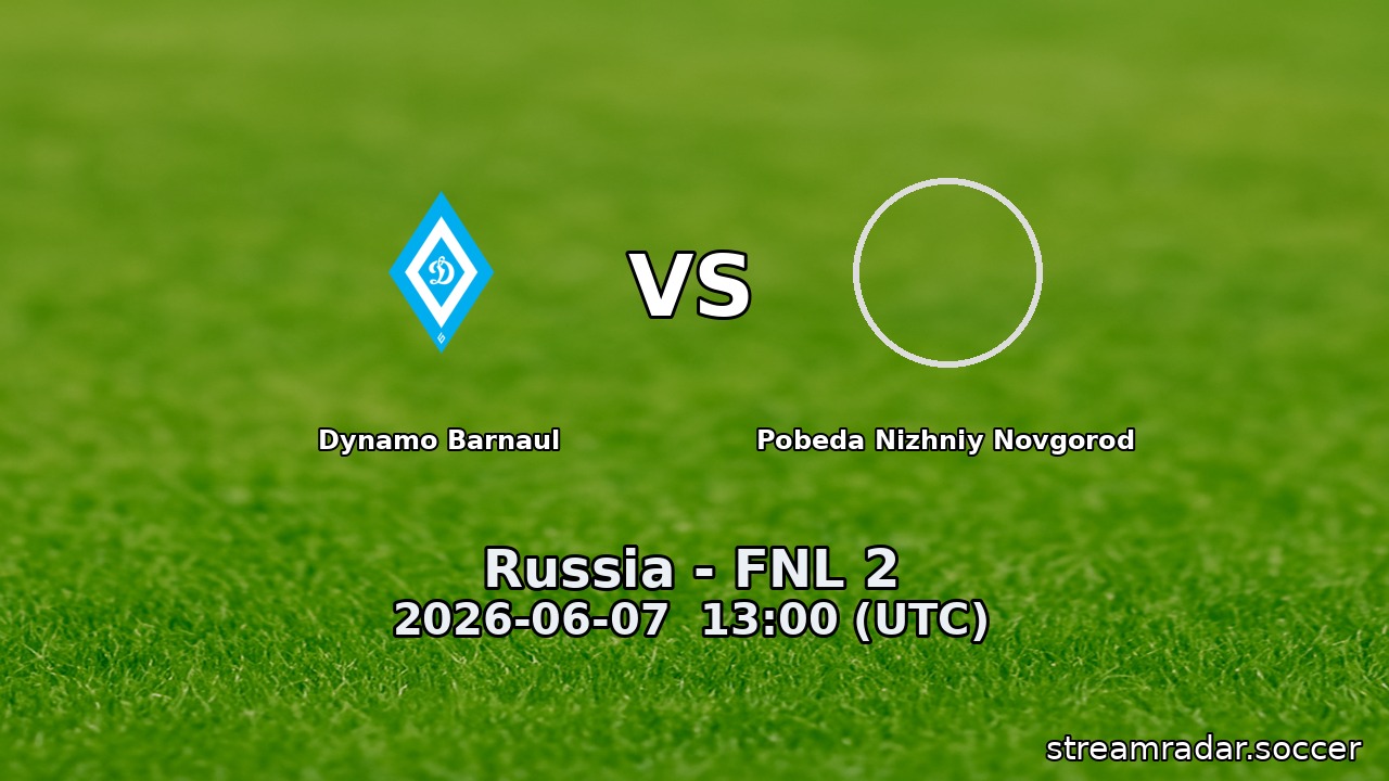 Dynamo Barnaul vs Pobeda Nizhniy Novgorod