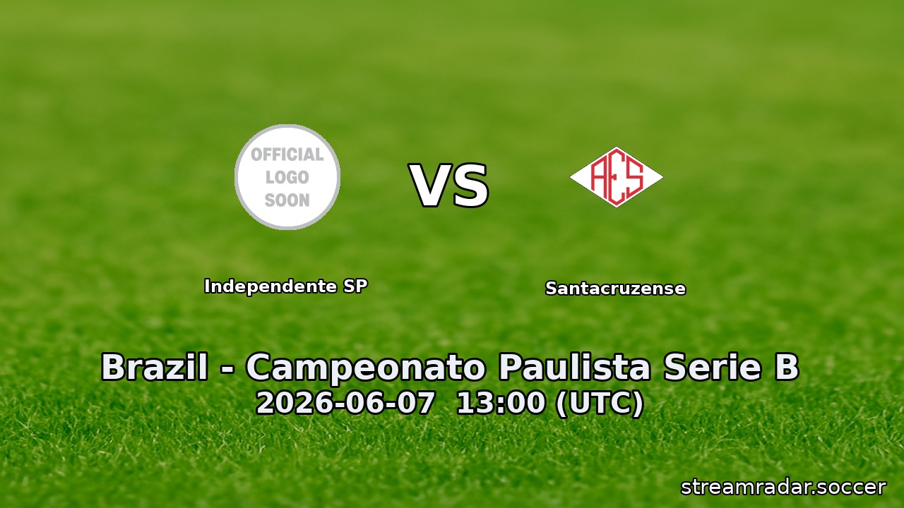 Independente SP vs Santacruzense
