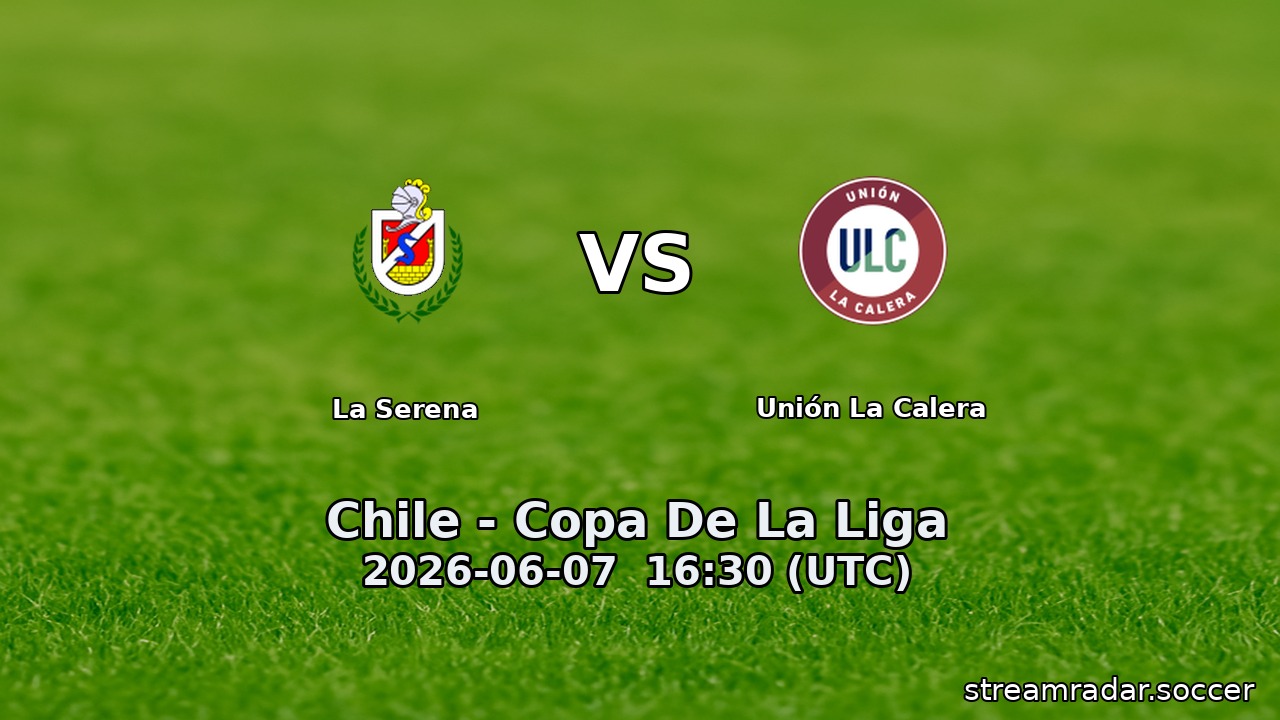 La Serena vs Unión La Calera