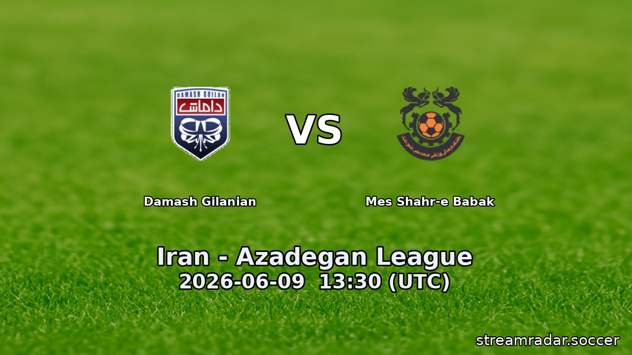 Damash Gilanian vs Mes Shahr-e Babak