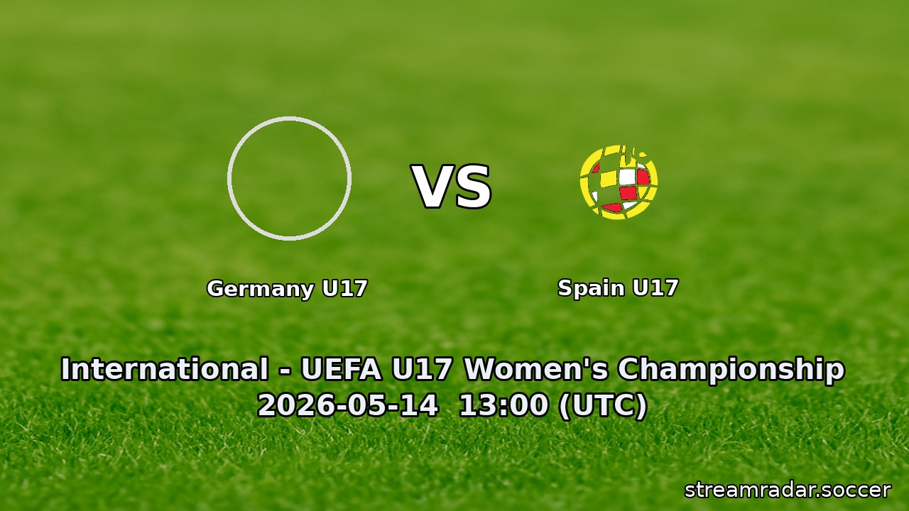 Germany U17 vs Spain U17