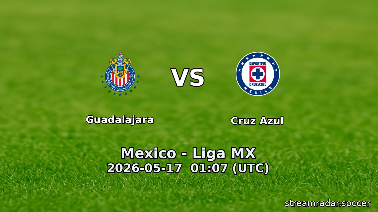 Guadalajara vs Cruz Azul