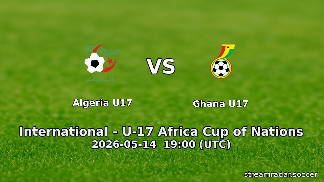 Algeria U17 vs Ghana U17
