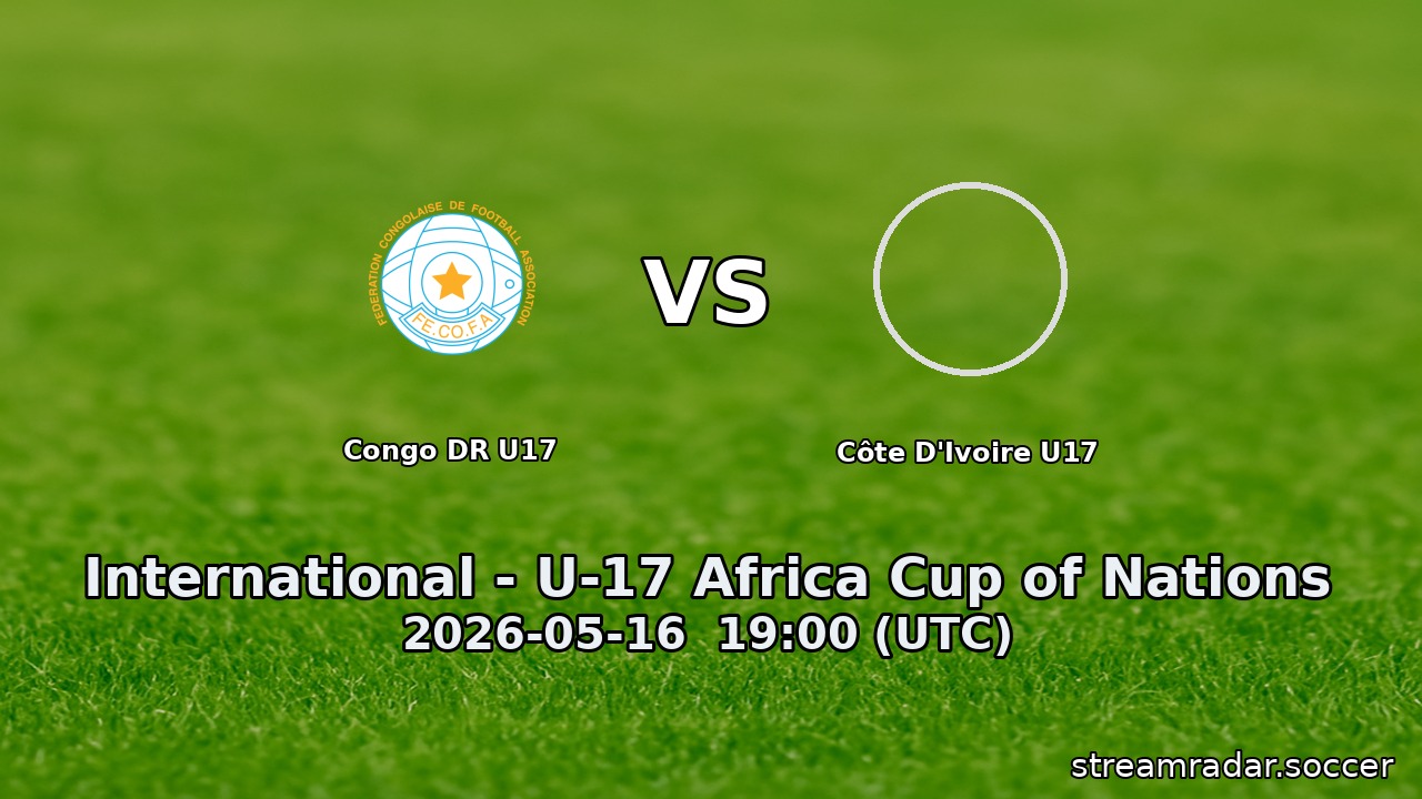 Congo DR U17 vs Côte D'Ivoire U17