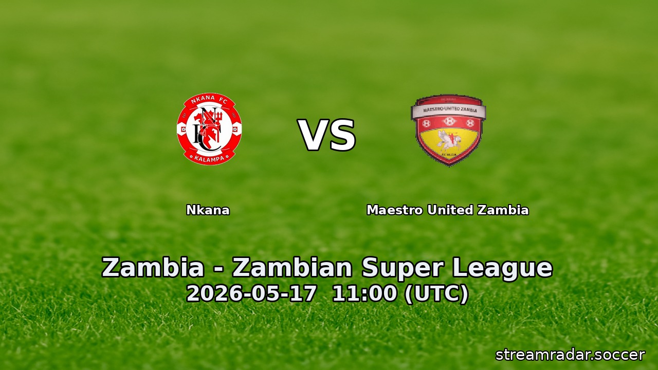 Nkana vs Maestro United Zambia