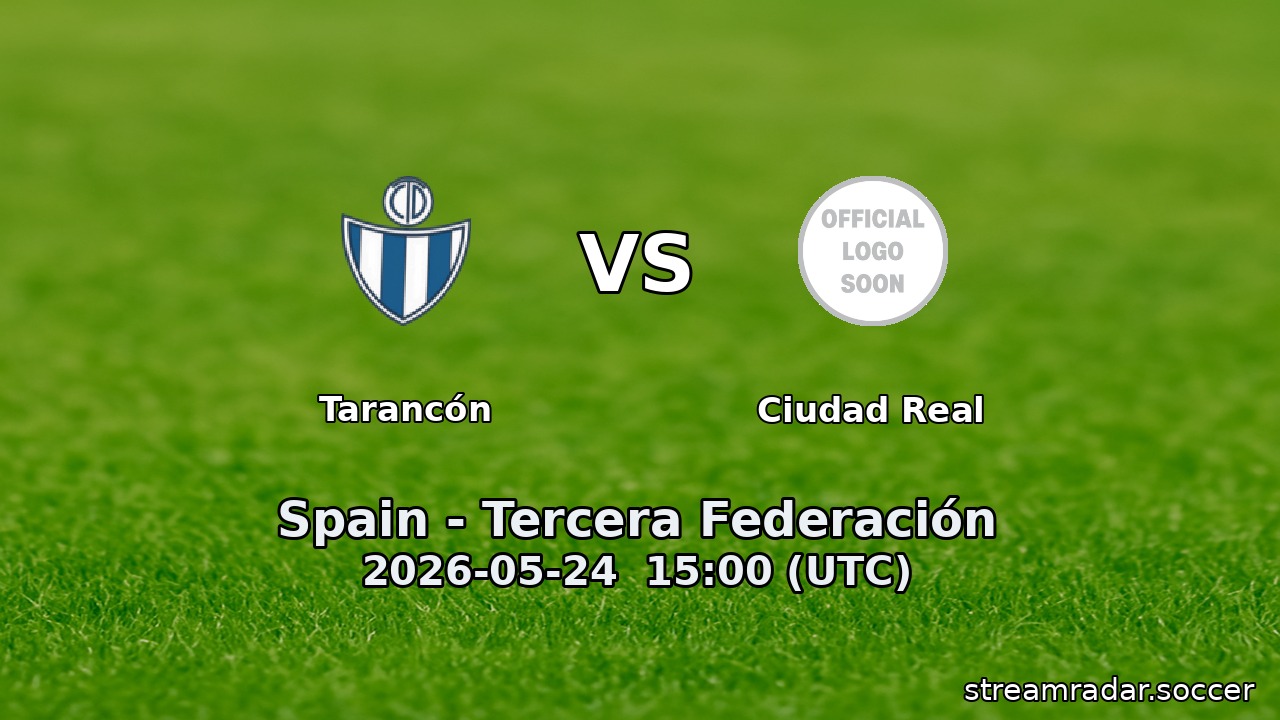 Tarancón vs Ciudad Real
