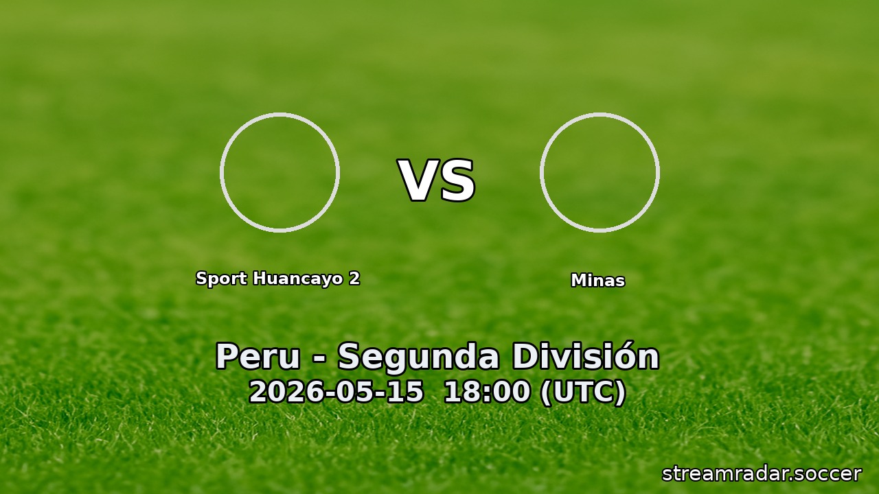 Sport Huancayo 2 vs Minas