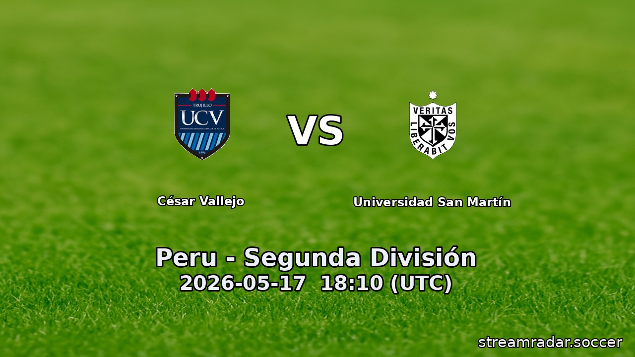 César Vallejo vs Universidad San Martín