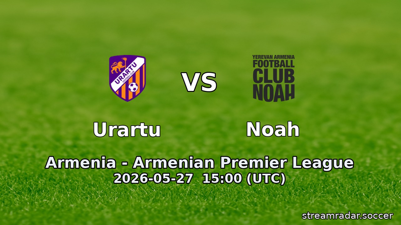 Urartu vs Noah
