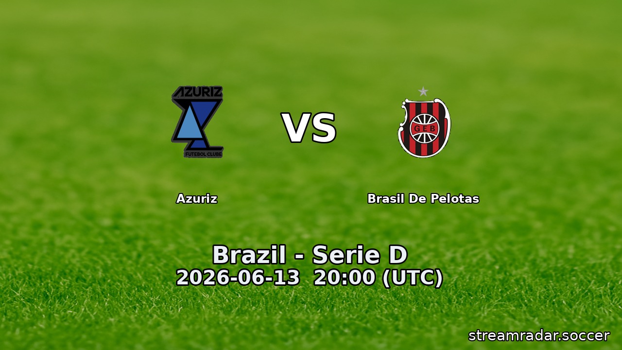Azuriz vs Brasil De Pelotas